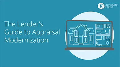 accurate-group-lenders-guide-to-appraisal-modernization.jpg